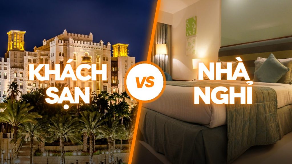Nhà nghỉ và khách sạn khác nhau ra sao
